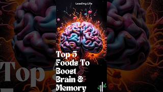 quotSupercharge Your Brain 5 Foods for Better Memoryquot brainfoods brainhealth [upl. by Assirac986]