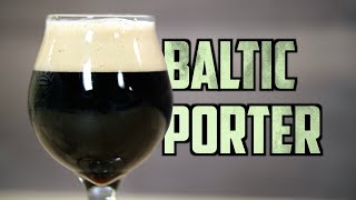 Baltic Porter  Whirlpool Hops  How To Brew Beer [upl. by Eelreveb]