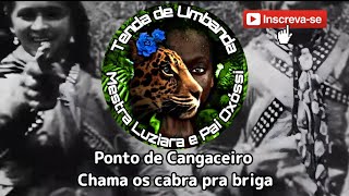 Ponto de Cangaceiro  Chama os cabra pra briga [upl. by Atwood]