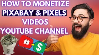 How To Monetize Pexels and Pixabay Videos  Avoid these Mistakes [upl. by Pacorro]