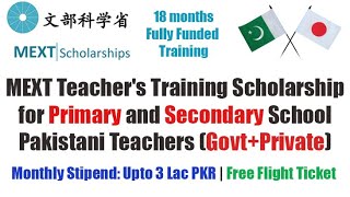 MEXT Teachers Training Scholarship for Primary and Secondary School Teachers  Study in Japan 2024 [upl. by Naihtsirc]