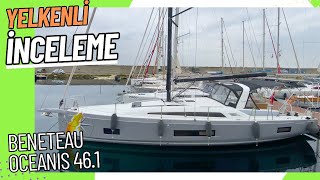 Beneteau Oceanis 461  İNCELEME  Boat Test [upl. by Anilag]