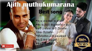 Ajith muthukumaranabest sinhala songsong collection [upl. by Darrick]