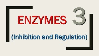 Enzymes Inhibition amp Regulation Part 34  Lippincotts الأنزيمات الجزء الثالث [upl. by Lahsiv]