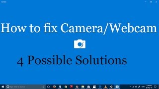 How to fix camera and webcam problems in Windows 11 and 10 4 Solutions [upl. by Enavi717]