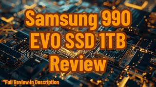 Samsung 990 EVO SSD 1TB PCIe Gen 4x4 Gen 5x2 M2 2280 NVMe Internal Solid State Drive Review [upl. by Mulderig]