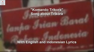 Komando Trikora  Song about Trikora  With Lyrics [upl. by Niran627]