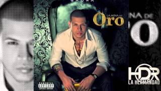 Gaona Ft Arcangel  No Lo Intenten La Mina De Oro [upl. by Ivan]