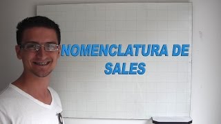 Nomenclatura inorgánica Sales  La mejor explicación [upl. by Lazarus915]