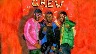 Crew Clean  GoldLink ft Shy Glizzy amp Brent Faiyaz [upl. by Reichert]