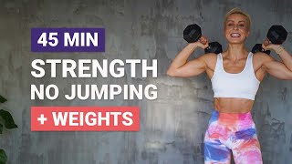 45 MIN FULL BODY STRENGTH WORKOUT  NO JUMPING  Dumbbells  Weights  Low Impact [upl. by Ahoufe128]