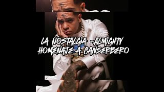 La Nostalgia Homenaje a Canserbero Video Lyric  Almighty El Final 💿🕊️📖 [upl. by Esirtal]