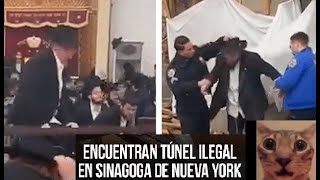 Encuentran tunel ilegal en Sinagoga de New York hay 10 detenidos judíos [upl. by Ultun194]