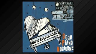 Sega Piano Nocturne Piano Only • 2005 [upl. by Stevie]