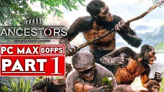 ANCESTORS THE HUMANKIND ODYSSEY Gameplay Walkthrough Part 1 1080p HD 60FPS PC  No Commentary [upl. by Acinomahs738]