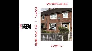 Pastoral Abuse  Scum FC UK  ST Split 2021 [upl. by Arbua]