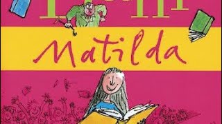 MATILDA  Roald Dahl Chapter 7  READ ALOUD [upl. by Asiak]