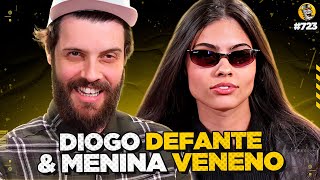 DIOGO DEFANTE amp MENINA VENENO  Podpah 723 [upl. by Nale]