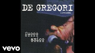 Francesco De Gregori  I muscoli del capitano Live 2001  Official Audio [upl. by Neiv697]