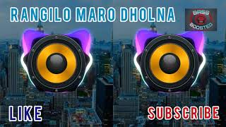 Rangeelo maro Dholna high bass song  Music Club India  Dj Remix [upl. by Kiele481]