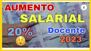 Aumento Salarial Docente 2023  Cuánto aumentará el SALARIO de los DOCENTES [upl. by Firehs]