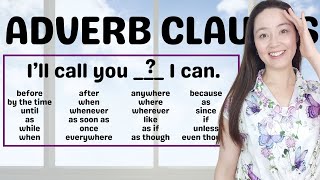 ADVERB CLAUSES in English  adverbs and adverbials [upl. by Fujio]