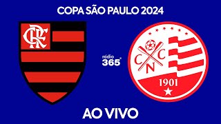 FLAMENGO X NÁUTICO l COPA SÃO PAULO 2024 l AO VIVO [upl. by Eelanna]