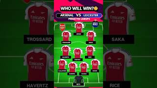 ARSENAL vs LEICESTER CITY Lineups amp Starting XI🔴🔵 shorts epl [upl. by Aihseket]