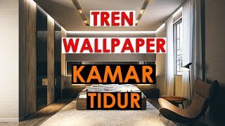 Tren Wallpaper Dinding Kamar Tidur Masa Kini  STUDIO ART INTERIOR [upl. by Eatnoled]