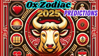 2025 Ox Zodiac Predictions Love Career amp Health Insights [upl. by Moguel]