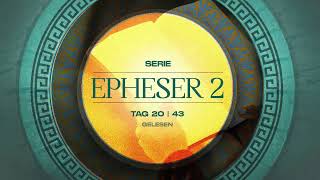 Tag 20 💛 Epheser 27 [upl. by Neellek734]