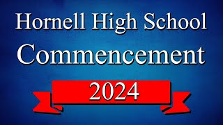 2024 Hornell High School Commencement [upl. by Blank]