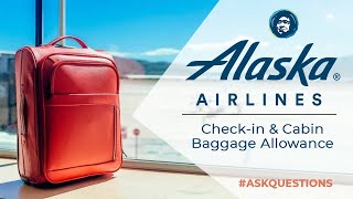 Alaska Airlines AS Baggage Fees Cabin and Checkin Baggage Size Weight and Number of Bags [upl. by Hans468]