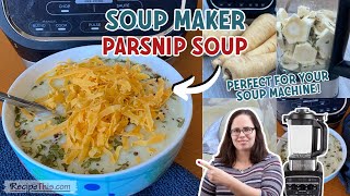 Soup Maker Parsnip Soup perfect for your soup machine [upl. by Woodsum246]