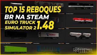 PACK 15 REBOQUES BRASILEIROS NA STEAM PARA EURO TRUCK SIMULATOR 2 148 149 [upl. by Amelina]