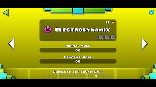 Electrodynamix attempts geometry dash [upl. by Adnahcir]