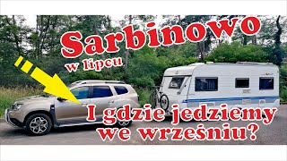 Sarbinowo Przyczepą Kempingową i gdzie jedziemy we wrześniuVlog17 [upl. by Yanttirb540]