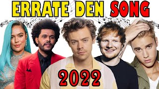 Errate den Song 2022  Musik Quiz  Errate das Lied 2022 [upl. by Brottman]