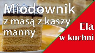 Miodownik z masą z kaszy manny [upl. by Nitaf]