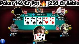 Poker 146 Cr Pot 🔥 250 Cr Table  TEEN PATTI ROYAL  POKER [upl. by Litta]