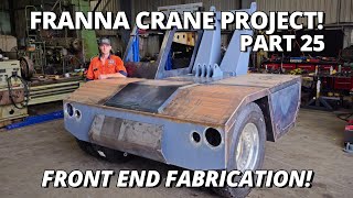 Finishing the HEAVY FABRICATION On The Front End  Franna Crane Project  Part 25 [upl. by Aimek]