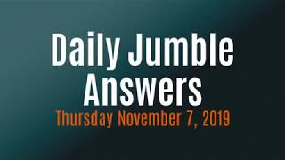 Daily Jumble November 7 2019  Jumble Answers for 1172019 [upl. by Pigeon]