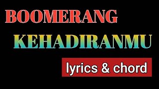 Boomerang  Kehadiranmu  lyrics amp chord [upl. by Kilam]