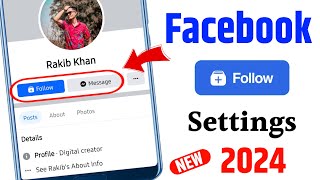 Facebook Followers Settings 2024  How To Add Follow Button on Facebook Profile  Fb Follow Button [upl. by Anitnatsnok]