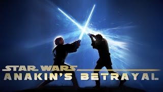 Star Wars Anakins Betrayal [upl. by Allanson]