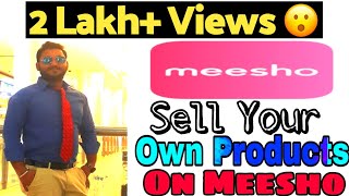 How To Sell Your Products on Meesho  My Products on Meesho App [upl. by Ahsilam422]