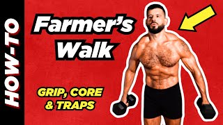 HOW TO Farmers Walk or Carry Strengthen Grip Grow Upper Body amp Thicken Traps Back amp Arms [upl. by Bright]