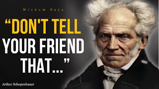 Great Schopenhauer Quotes That Will Help You In Life [upl. by Polinski]