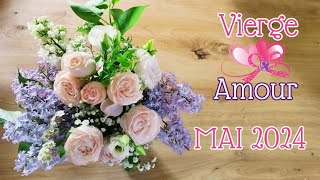 ❤️♍️VIERGE AMOUR mai 2024Amour au beau fixe  Une amélioration inattendue et merveilleuse ♍️❤️ [upl. by Aynam]