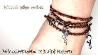 Schmuck selber machen Wickelarmband mit Anhängern [upl. by Eiramnwad318]